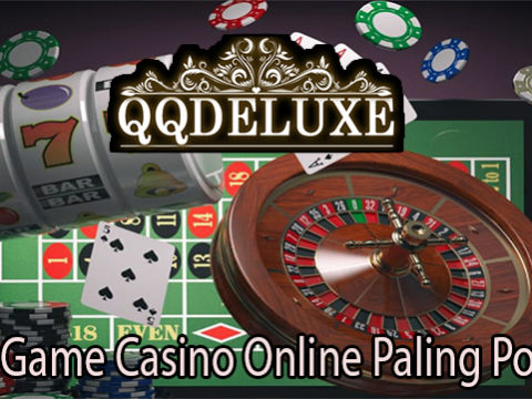 Jenis Game Casino Online Paling Populer